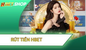 Rút Tiền HBET